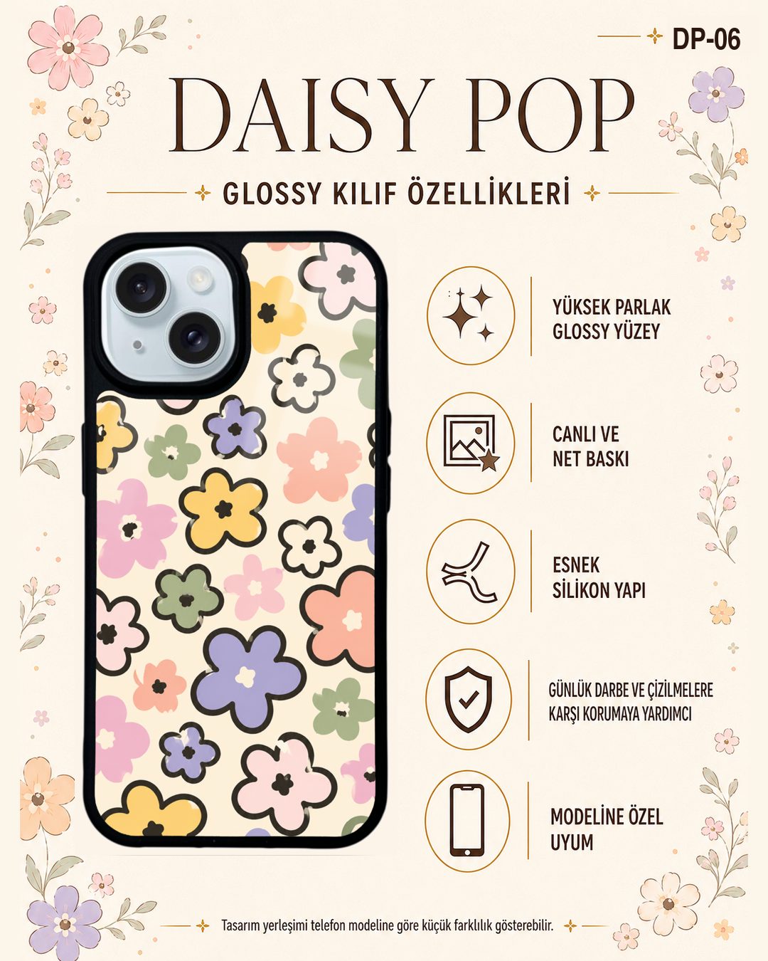 Daisy Pop 6 telefon kılıfı özellikleri