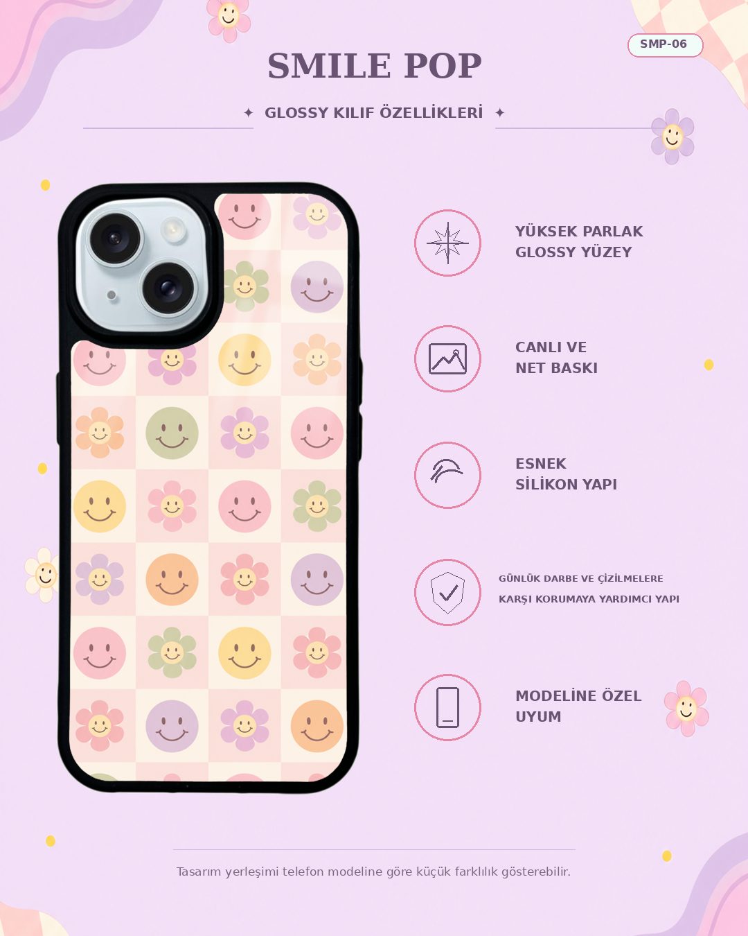 Smile Pop 6 telefon kılıfı özellikleri