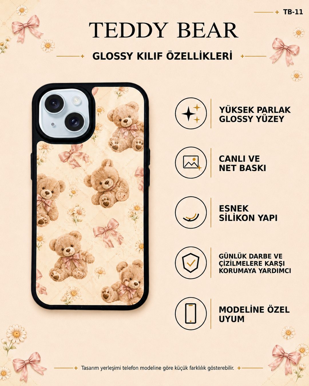 Teddy Bear 11 telefon kılıfı özellikleri